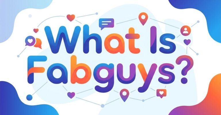 What Is Fabguys